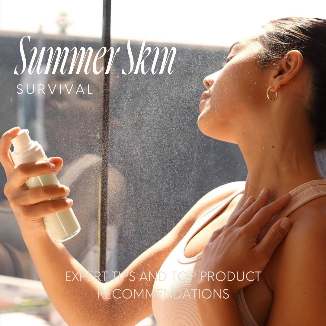 Blog Post: Summer Skin Survival - Expert tips and top product recommendations
