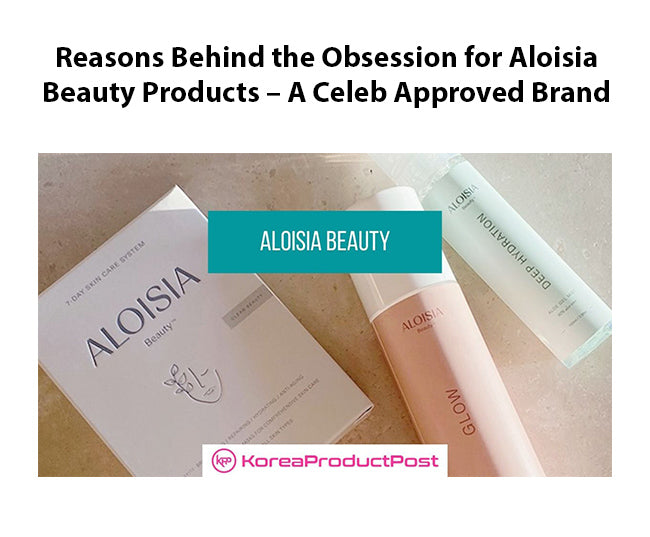 Reasons Behind the Obsession for Aloisia Beauty Products – A Celeb Approved Brand