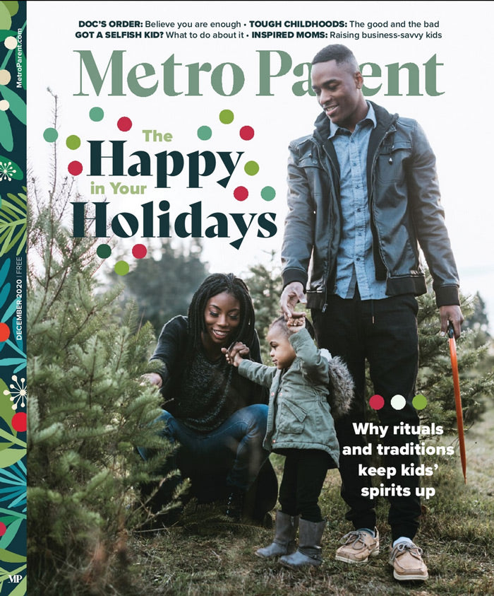Metro Parent - The Happy in your Holidays