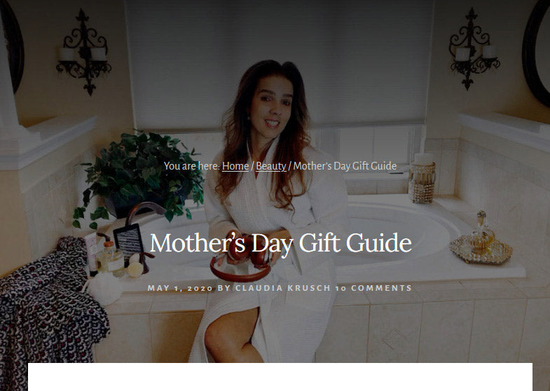 Mother’s Day Gift Guide